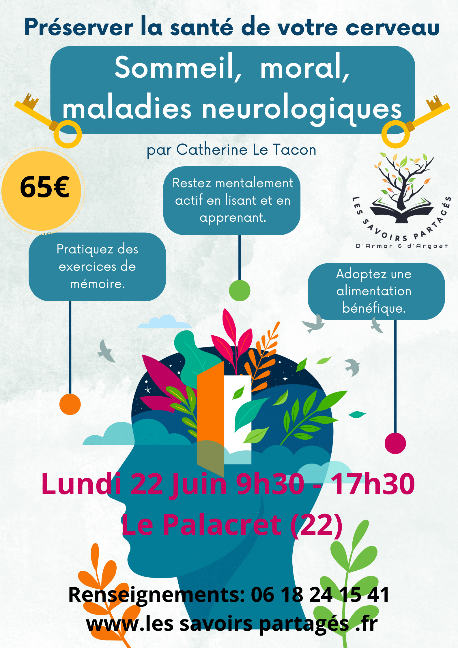 le sommeil, le moral, les maladies dégénératives